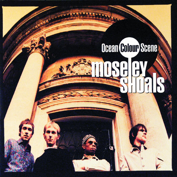 Cover of 'Moseley Shoals' - Ocean Colour Scene